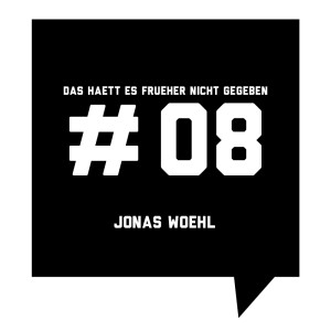 Frueher-Podcast-08-Jonas-Woehl